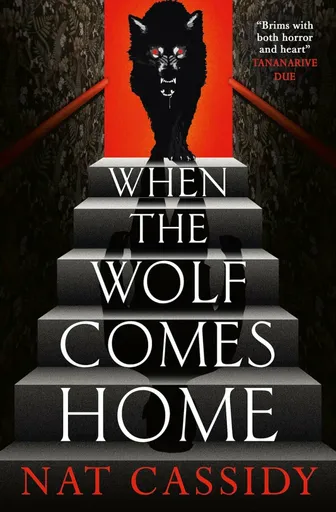 When the Wolf Comes Home - Cassidy Nat