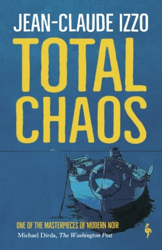 Total Chaos - Jean-Claude Izzo