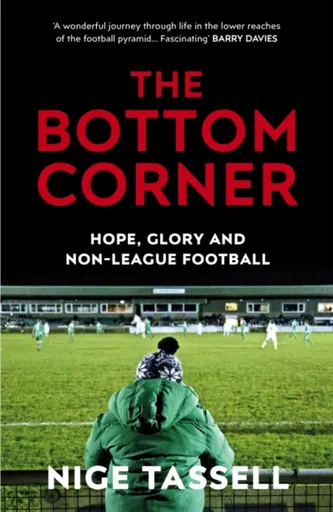 The Bottom Corner - Nige Tassell