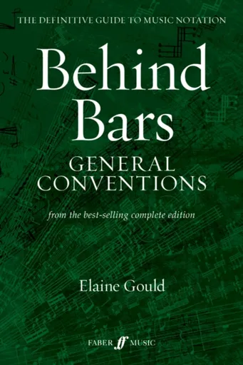 Behind Bars: General Conventions - Elaine Gould
