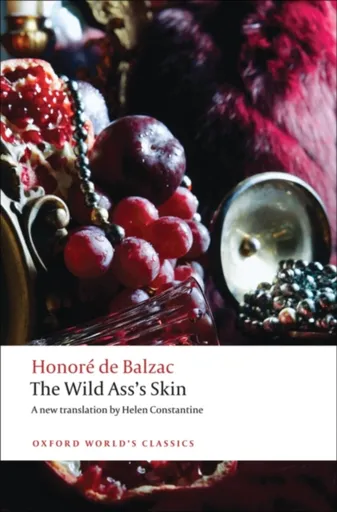 The Wild Ass's Skin - Honoré De Balzac