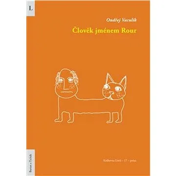 Člověk jménem Rour (978-80-87274-69-9)