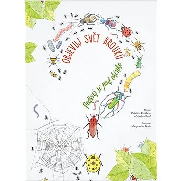 Objevuj svět brouků Podívej se pod okénko (978-80-256-2583-5)