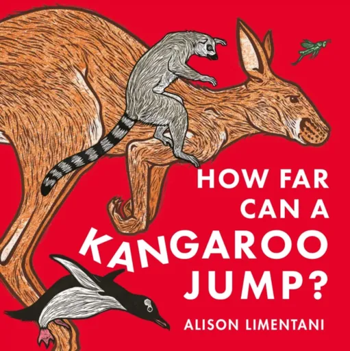 How Far Can a Kangaroo Jump? - Alison Limentani