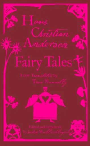 Fairy Tales - Hans Christian Andersen, Tiina Nunnally