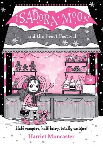Isadora Moon and the Frost Festival - Harriet Muncaster