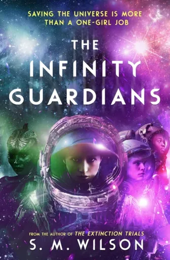 The Infinity Guardians - S.M. Wilson