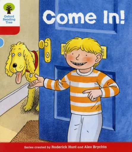 Oxford Reading Tree: Level 4: Stories: Come In! - Roderick Hunt