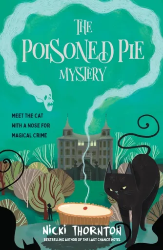 The Poisoned Pie Mystery - Nicki Thornton