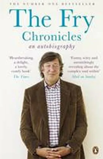 The Fry Chronicles - Stephen Fry
