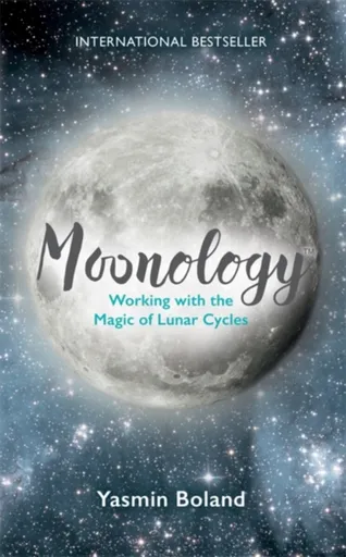 Moonology - Yasmin Boland