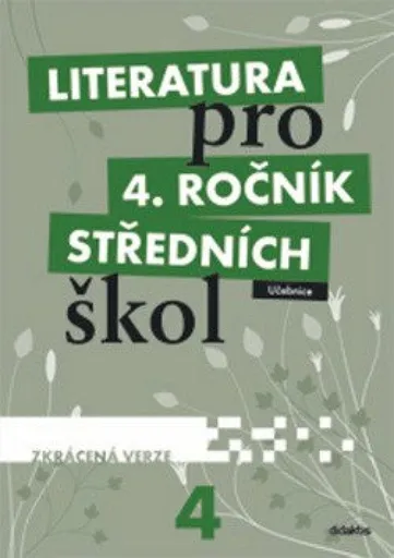 Literatura pro 4. ročník SŠ zkrácená verze Učebnice