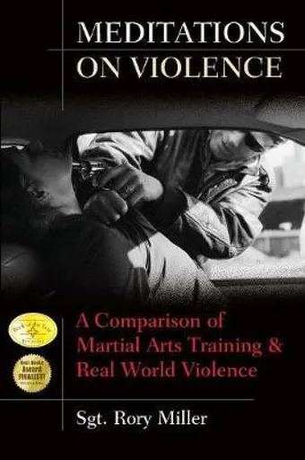 Meditations on Violence - Rory Miller