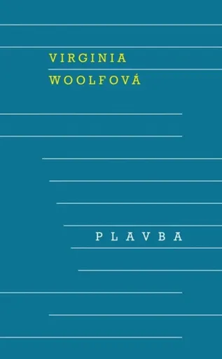 Plavba - Virginia Woolfová