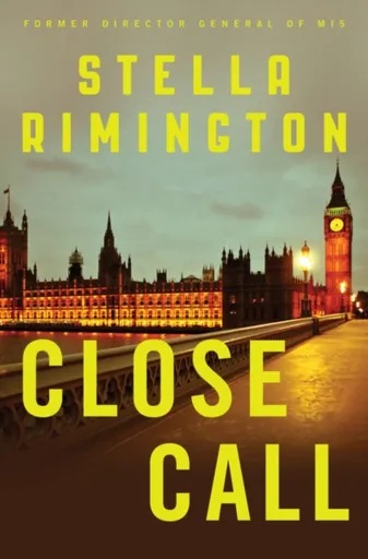 Close Call - Dame Stella Rimington