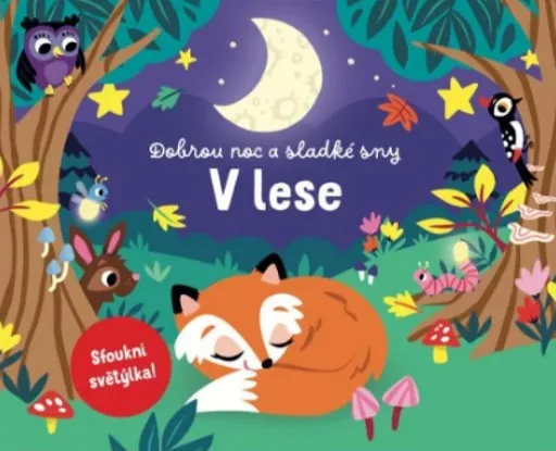 Dobrou noc a sladké sny V LESE