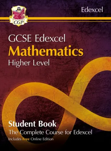 New GCSE Maths Edexcel Student Book - Higher (with fully worked answers and Online Edition) - CGP Books