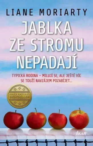 Jablka ze stromu nepadají - Liane Moriarty