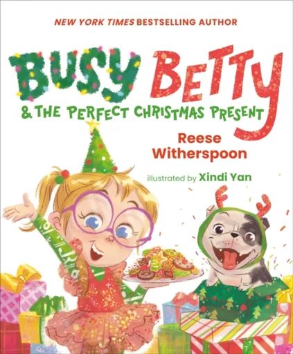 Busy Betty & the Perfect Christmas Present - Reese Witherspoon