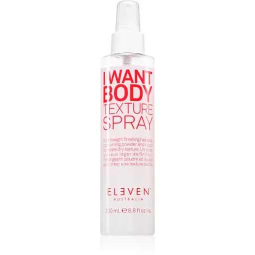 Eleven Australia I Want Body Texture Spray sprej pro objem vlasů pro jemné vlasy 200 ml