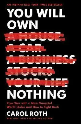 You Will Own Nothing - Carol Roth