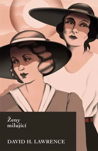 Ženy milující - David Herbert Lawrence