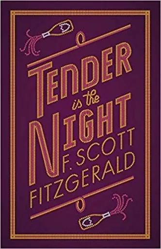 Tender is the Night - F. Scott Fitzgerald