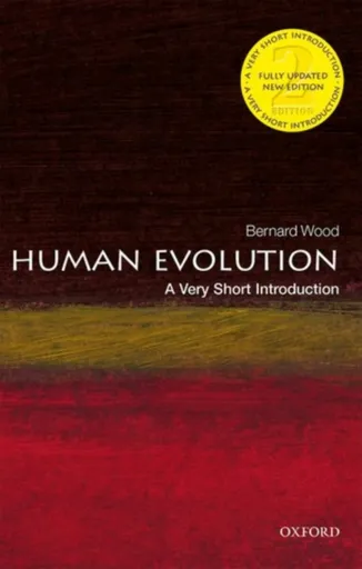 Human Evolution - Bernard  Wood