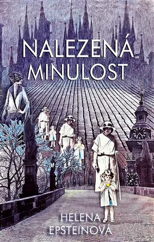 Nalezená minulost - Helena Epsteinová