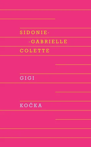 Gigi, Kočka - Colette Sidonie-Gabrielle