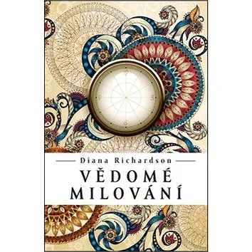 Vědomé milování: s předmluvou Denisy Palečkové (978-80-7370-290-8)