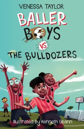 Baller Boys vs. The Bulldozers - Venessa Taylor