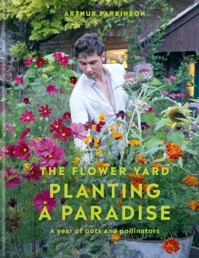 Planting a Paradise - Arthur Parkinson