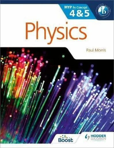 Physics for the IB MYP 4 & 5 - Morris Paul