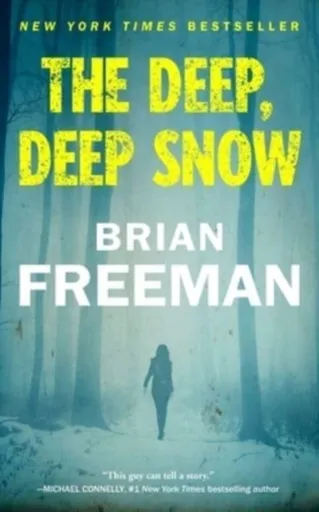 The Deep, Deep Snow - Brian Freeman