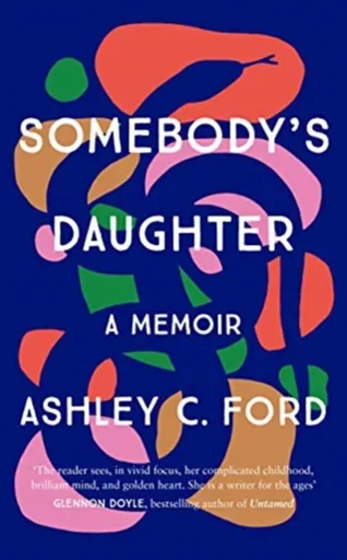Somebody's Daughter - Ford Ashley C.