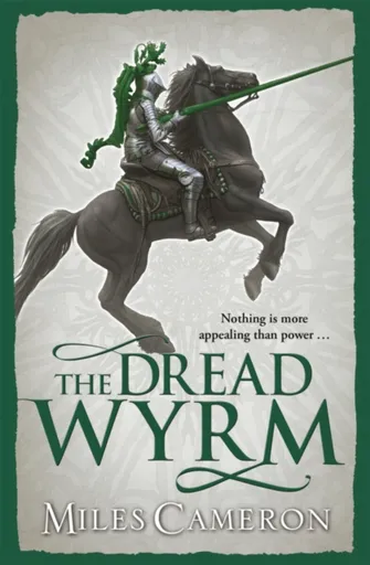 The Dread Wyrm - Cameron Miles