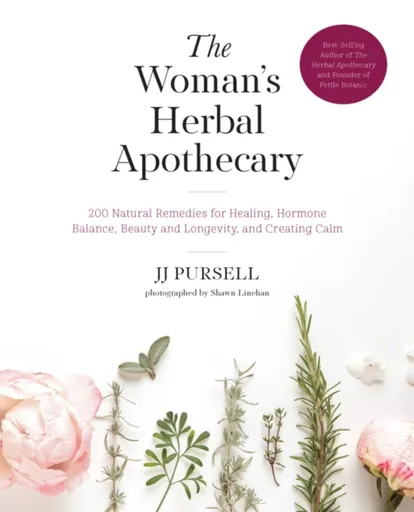 The Woman's Herbal Apothecary - JJ Pursell