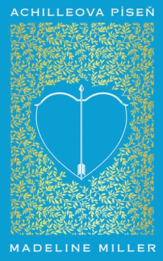 Achilleova píseň - Madeline Millerová