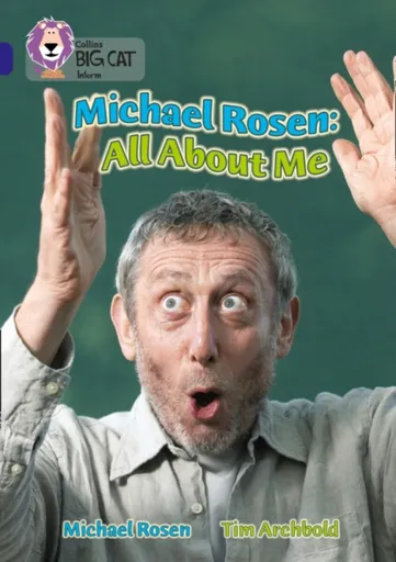 Michael Rosen: All About Me - Michael Rosen