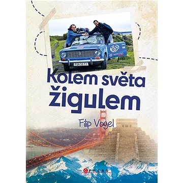 Kolem světa žigulem (978-80-264-4574-6)