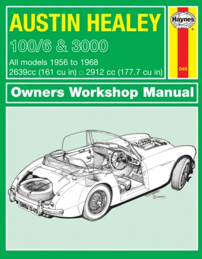 Austin Healey 100/6 & 3000 (56 - 68) Haynes Repair Manual - Haynes Publishing