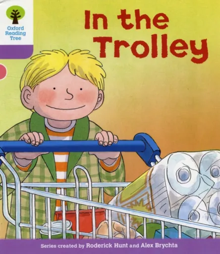 Oxford Reading Tree: Level 1+: Decode and Develop: In the Trolley - Roderick Hunt, Annemarie Young