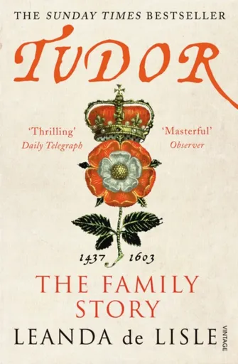 Tudor - Leanda de Lisle