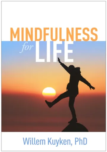 Mindfulness for Life - Willem  Kuyken