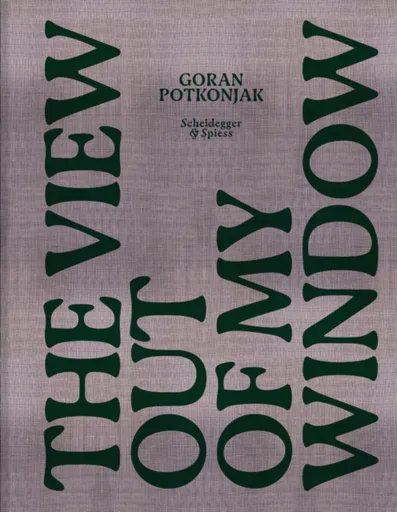 The View Out of My Window - Goran Potkonjak