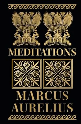 Meditations - Antoninus Marcus Aurelius