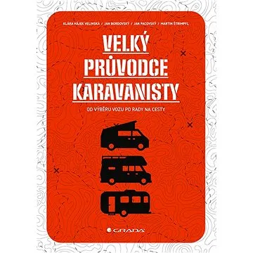 Velký průvodce karavanisty (978-80-271-1771-0)