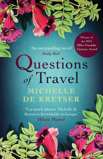 Questions of Travel - Michelle de Kretser