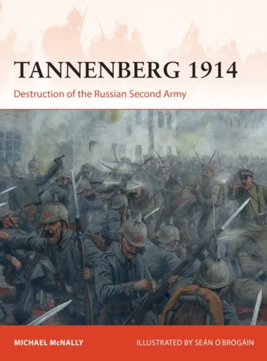 Tannenberg 1914 - Michael McNally